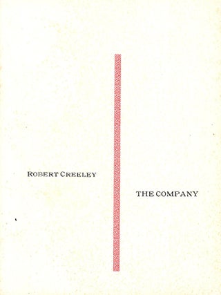 Item #5866 The Company. Robert CREELEY