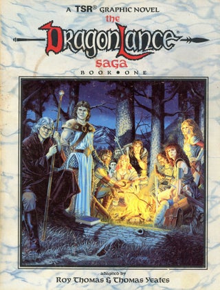 Item #5878 The Dragon Lance Saga: Book One. Roy THOMAS, Thomas Yeates