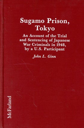 Item #5901 Sugamo Prison, Tokyo: An Account of the Trial and Sentencing of Japanese War Criminals...