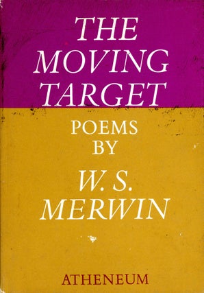 Item #5994 The Moving Target. W. S. MERWIN
