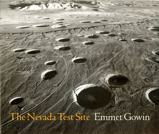 Item #6002 The Nevada Test Site. Emmet GOWIN