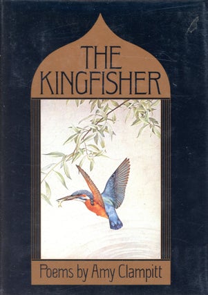 The Kingfisher. Amy CLAMPITT.