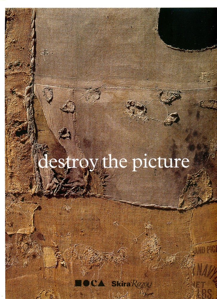 Item #6024 Destroy the Picture: Painting the Void, 1949–1962. Paul SCHIMMEL.