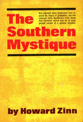 Item #6046 The Southern Mystique. Howard ZINN