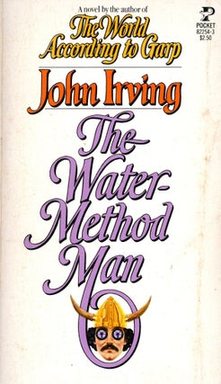 Item #6050 The Water-Method Man. John IRVING