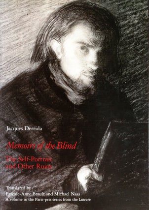 Item #6071 Memoirs of the Blind: The Self-Portrait and Other Ruins. Jacques DERRIDA