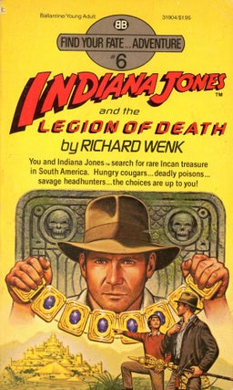 Item #6089 Indiana Jones and the Legion of Death (Find Your Fate #6). Richard WENK