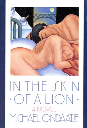 Item #6109 In the Skin of a Lion. Michael ONDAATJE
