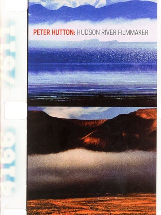 Item #6143 Peter Hutton: Hudson River Filmmaker. Scott MacDONALD