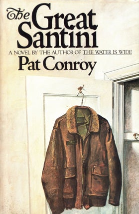 Item #6146 The Great Santini. Pat CONROY