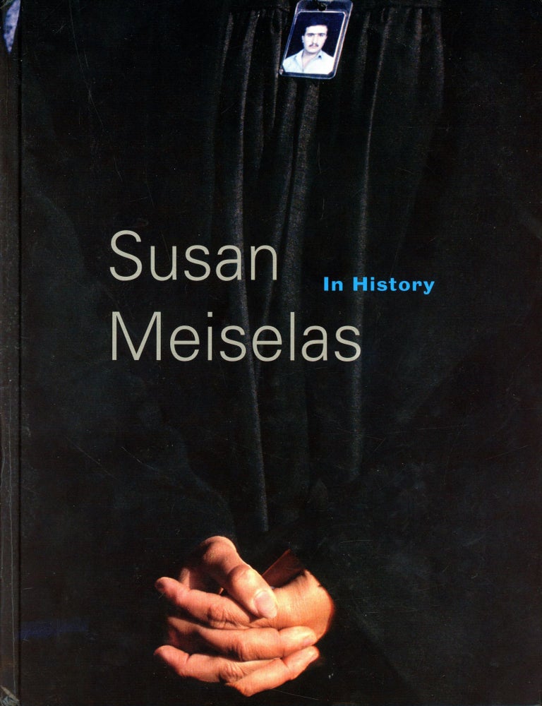 Susan Meiselas In History | Kristen LUBBEN | First Edition, First Printing