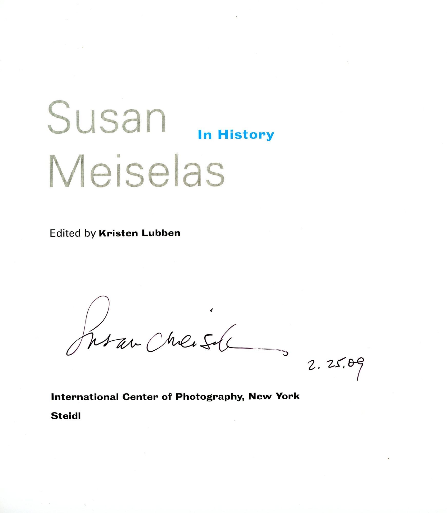 Susan Meiselas In History | Kristen LUBBEN | First Edition, First Printing