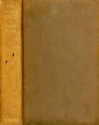 Item #6186 The Ivory Tower. Henry JAMES