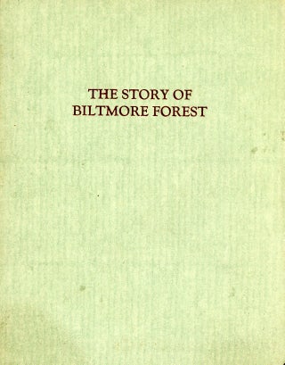 Item #6190 The Story of Biltmore Forest. D. Hiden RAMSEY