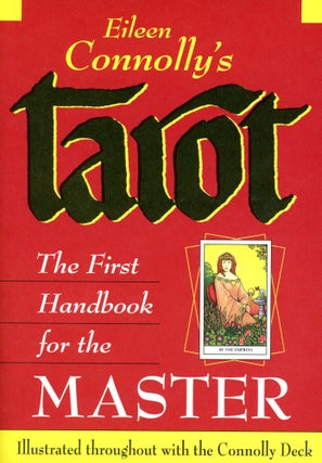 Item #6277 Eileen Connolly's Tarot: The First Handbook for the Master. Eileen CONNOLLY