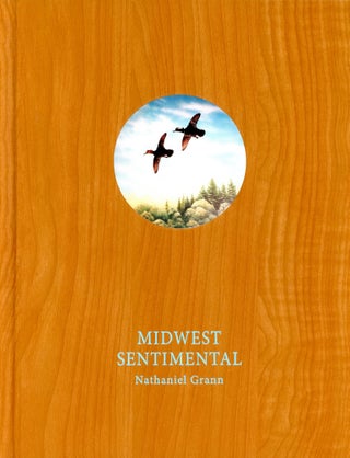 Item #6281 Midwest Sentimental. Nathaniel GRANN