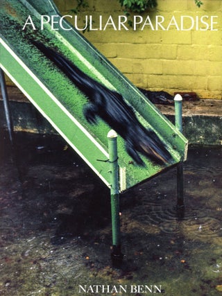Item #6336 A Peculiar Paradise. Nathan BENN