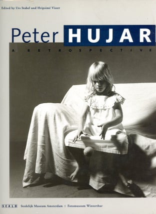 Item #6367 Peter Hujar: A Retrospective. Urs STAHEL, Hripsime Visser