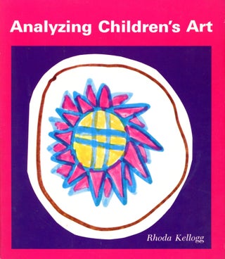 Item #6383 Analyzing Children's Art. Rhoda KELLOGG