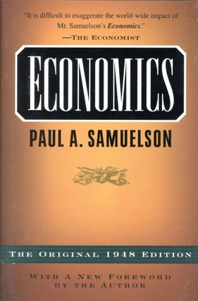 Item #6386 Economics: The Original 1948 Edition. Paul A. SAMUELSON