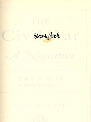 The Civil War: A Narrative, Fort Sumter to Perryville