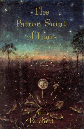 Item #6549 The Patron Saint of Liars. Ann PATCHETT