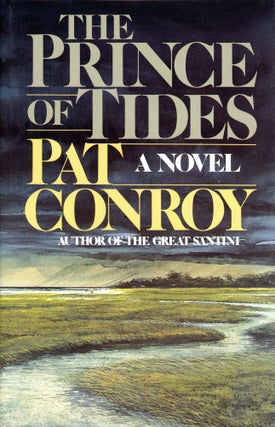 Item #6561 The Prince of Tides. Pat CONROY
