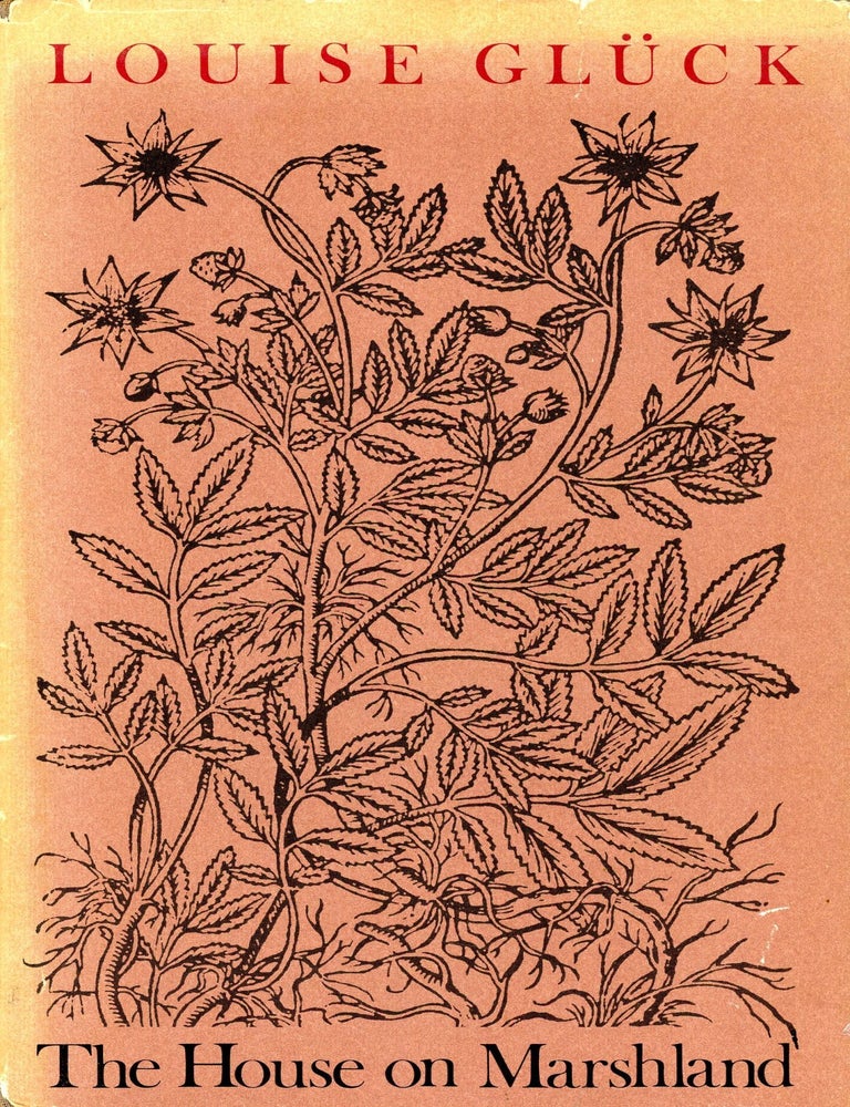 Item #6765 The House on Marshland. Louise GL&Uuml;CK.