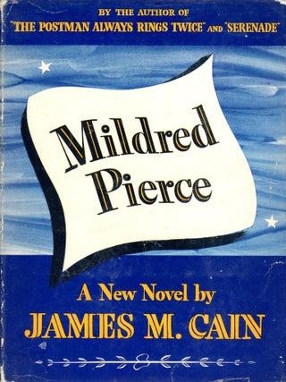 Item #6766 Mildred Pierce. James M. CAIN