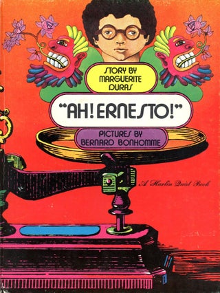 Item #6874 "Ah! Ernesto!". Marguerite DURAS, Bernard Bonhomme