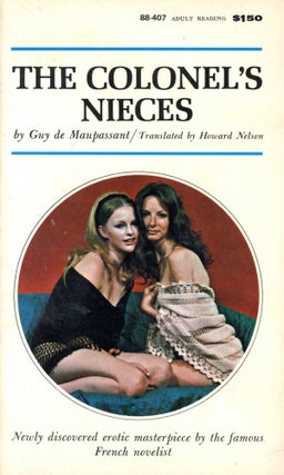 Item #7048 The Colonel's Nieces. Guy de MAUPASSANT