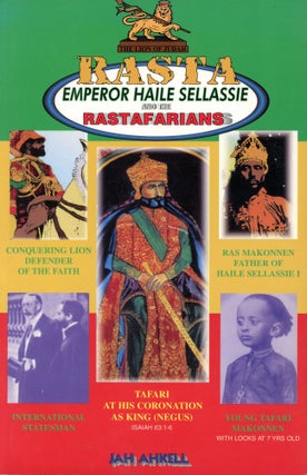Item #711 Rasta Emperor Haile Sellassie and the Rastafarians. Jah AHKELL