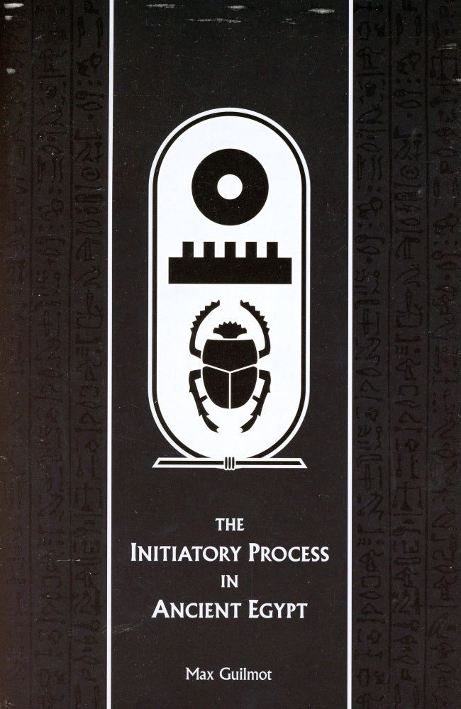 Item #714 The Initiatory Process in Ancient Egypt. Max GUILMOT.