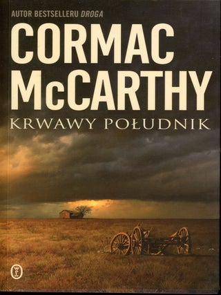Item #7309 Krwawy Po udnik. Cormac MCCARTHY