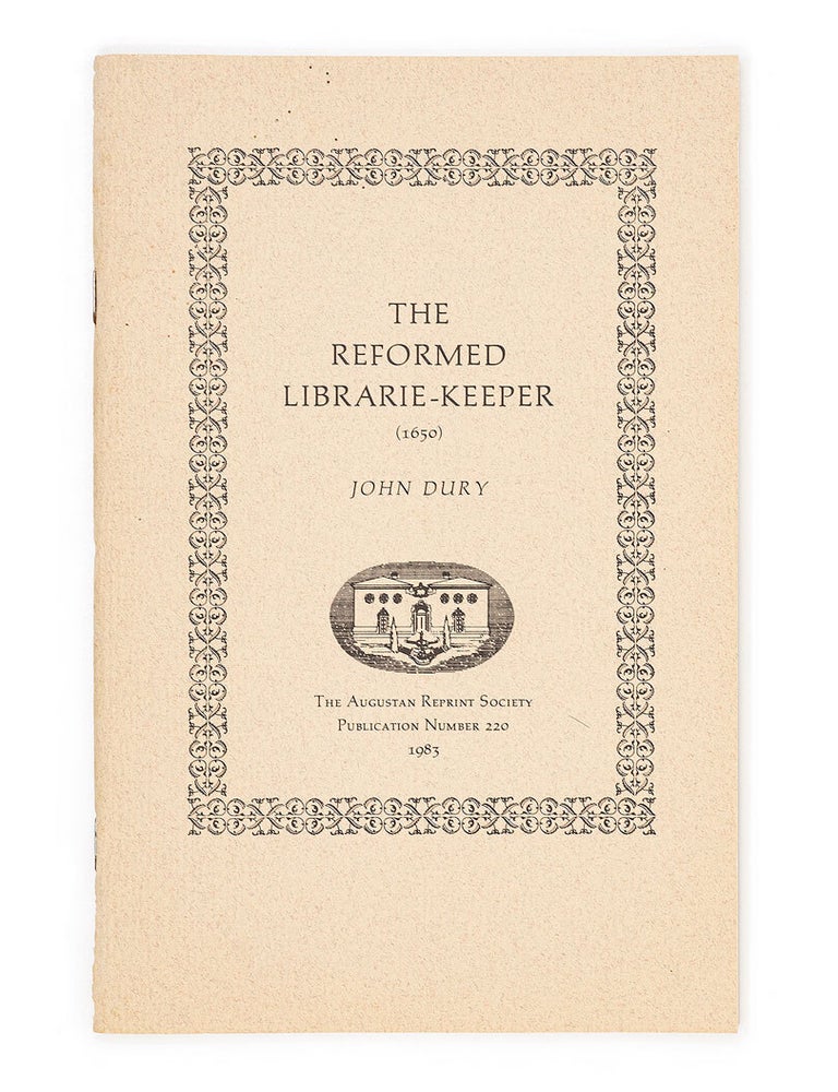 Item #7444 The Reformed Librarie-Keeper. John DURY.