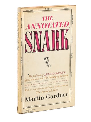 Item #7522 The Annotated Snark. Lewis CARROLL, Martin Gardner