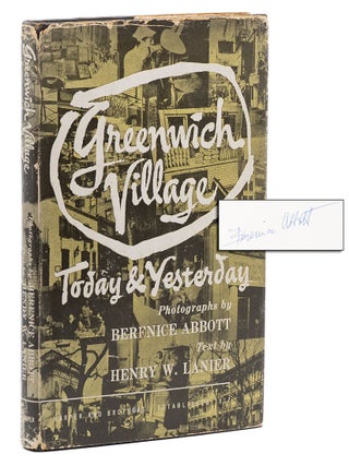 Item #7607 Greenwich Village Today & Yesterday. Berenice ABBOTT, Henry W. Lanier