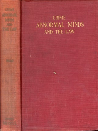Item #7653 Crime: Abnormal Minds and the Law. Ernest Bryant HOAG, Edward Huntington Williams