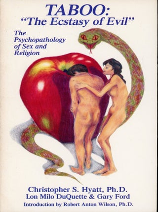 Item #7798 TABOO, "The Ecstasy of Evil": The Psychopathology of Sex and Religion. Christopher S....