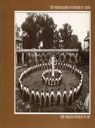 The Photographs of Mother St. Croix. Tina FREEMAN.