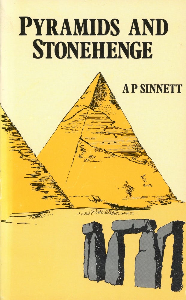 Item #802 Pyramids and Stonehenge. A. P. SINNETT.