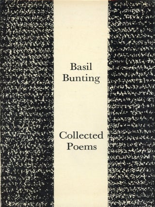 Collected Poems. Basil BUNTING.