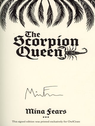 The Scorpion Queen (Exclusive, Signed OwlCrate Edition)