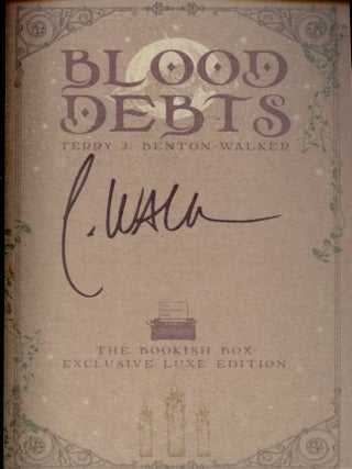 Blood Debts (Exclusive, Signed Bookish Box Luxe Edition)