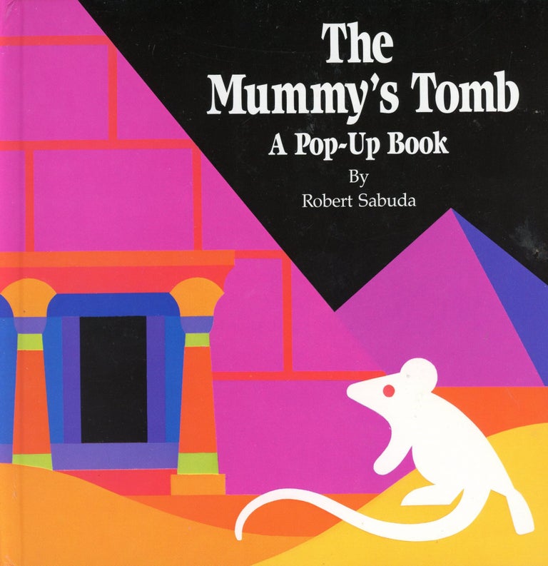 Item #847 The Mummy's Tomb. Robert SABUDA.