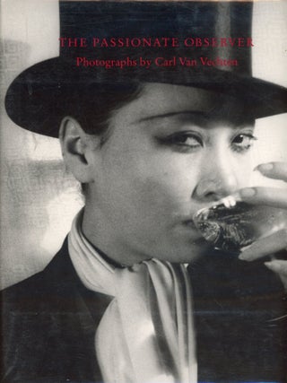 The Passionate Observer: Photographs by Carl Van Vechten. Keith F. DAVIS.