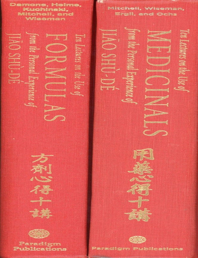 Item #8598 Ten Lectures on the Use of Medicinals from the Personal Experience of Jiao Shu-De [Two Volume Set]. Jiao SHU-DE.