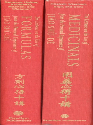 Item #8598 Ten Lectures on the Use of Medicinals from the Personal Experience of Jiao Shu-De [Two...