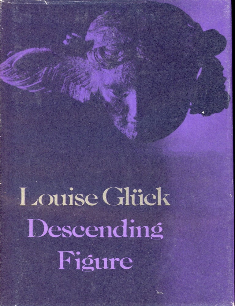 Item #8607 Descending Figure. Louise GL&Uuml;CK.