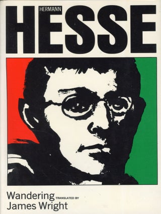 Item #8626 Wandering: Notes and Sketches. Hermann HESSE